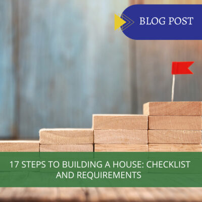 17 Steps to Building a House: Checklist and Requirements - Prospect 30 ...