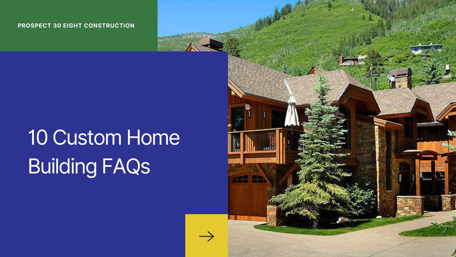 10 Common Custom Home Building FAQs