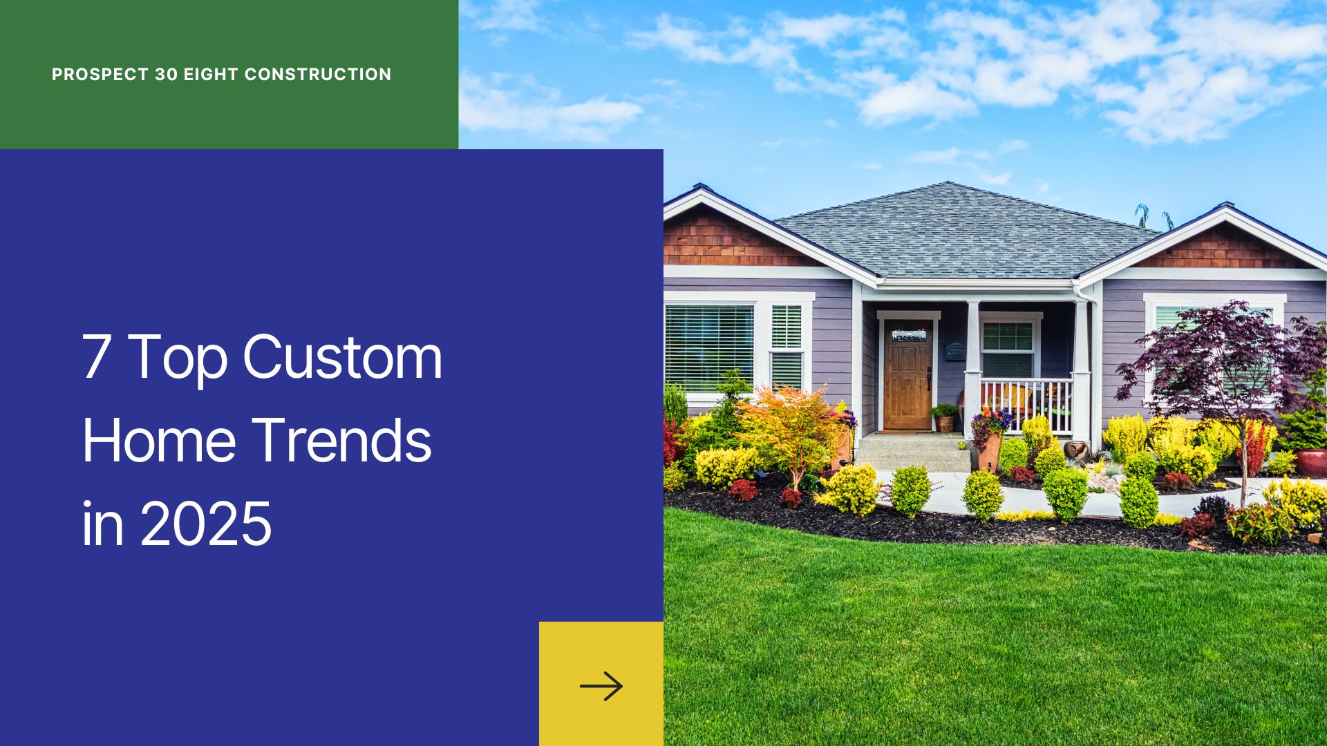 7 Top Custom Home Trends in 2025