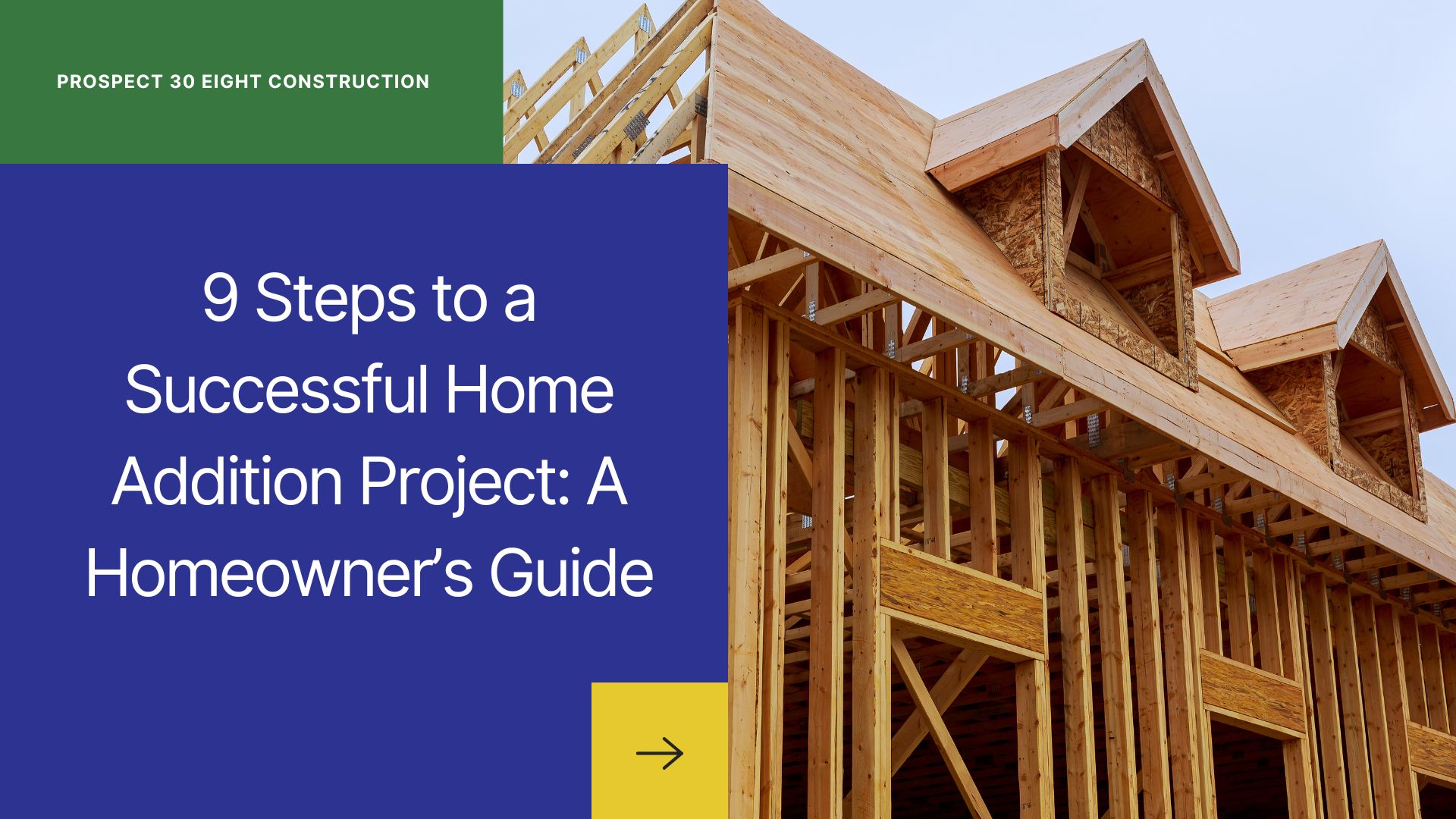 9 Steps to a Successful Home Addition Project: A Homeowner’s Guide