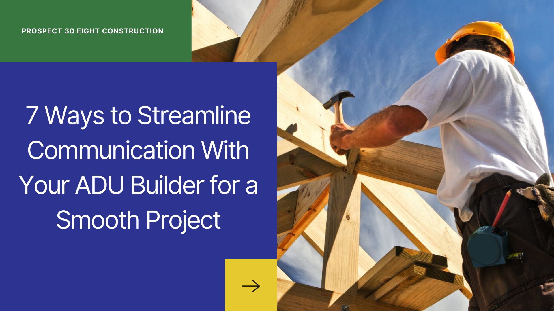 7 Ways to Streamline Communication With Your ADU Builder for a Smooth Project
