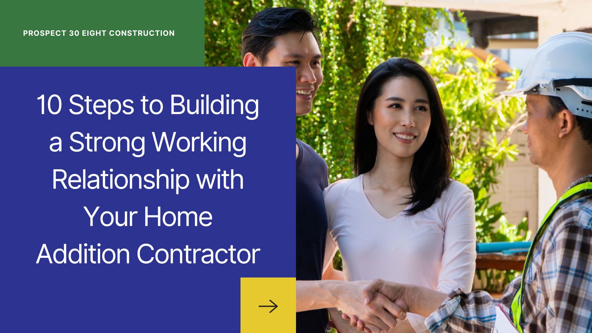 10 Steps to Building a Strong Working Relationship with Your Home Addition Contractor