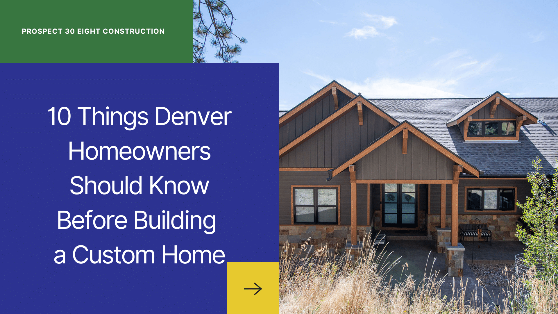 10 Things Denver Homeowners Should Know Before Building a Custom Home