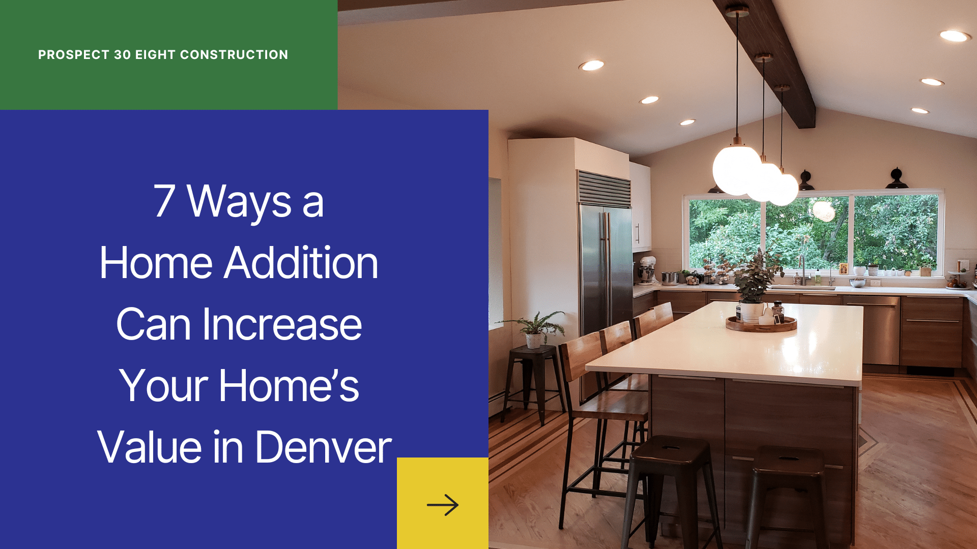 7 Ways a Home Addition Can Increase Your Home’s Value in Denver (1)